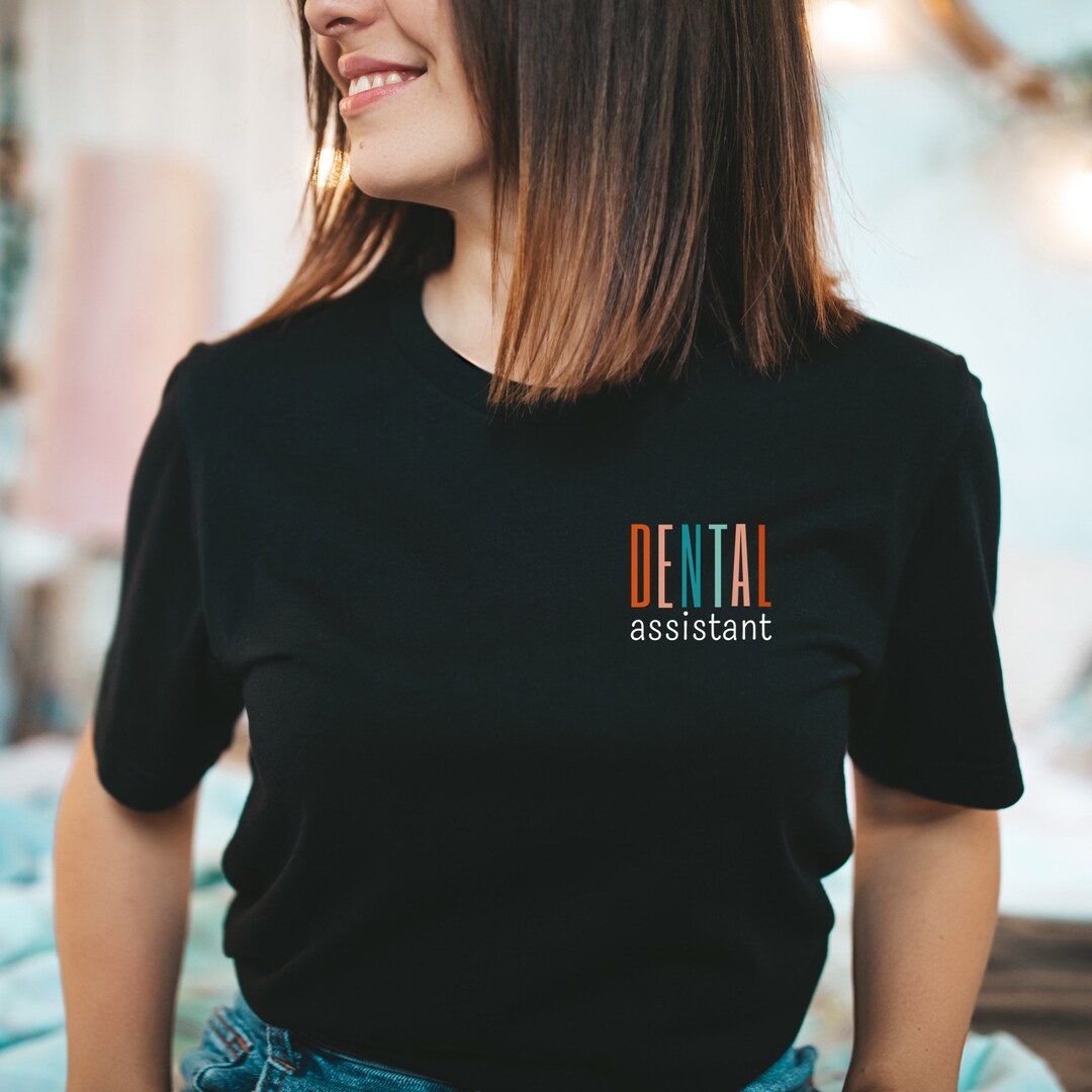 Dental Assistant Shirt DA Tshirt Dental Assistant Etsy