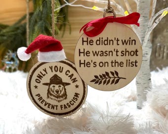 Funny Christmas Ornament: Anti 47, Anti Trump, National Parks, Fascism, Political left, no kings