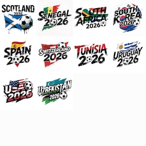 May include: A collection of soccer-themed graphics featuring flags and text. Each design includes a flag, the name of a country, the year 2026, and a soccer ball. Countries include Scotland, Senegal, South Africa, South Korea, Spain, Switzerland, Tunisia, Uruguay, USA, and Uzbekistan.