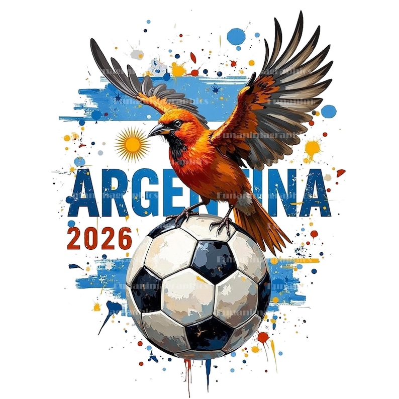 Puede incluir: Una ilustraci&oacute;n vibrante presenta un p&aacute;jaro rojo y naranja con las alas extendidas posado sobre un bal&oacute;n de f&uacute;tbol. La palabra "ARGENTINA" est&aacute; en azul, con "2026" debajo. El fondo incluye la bandera argentina y salpicaduras de pintura coloridas.