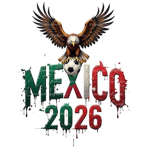 Puede incluir: Ilustraci&oacute;n detallada de un &aacute;guila marr&oacute;n y blanca con las alas extendidas, posada sobre un bal&oacute;n de f&uacute;tbol. La palabra "M&Eacute;XICO" est&aacute; en verde y rojo, con el a&ntilde;o "2026" debajo, todo sobre un fondo blanco.