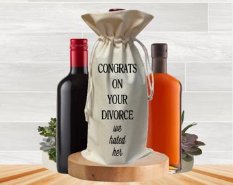 Congrats On Your Divorce We Hated Her, Funny Whiskey Bottle Bag For Him, Adult Alcohol Party Favor, Man's Sarcastic Drinking Humor Gag Gifts