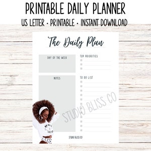 May include: A printable daily planner with the text "Printable Daily Planner" at the top. The planner includes sections for the day of the week, notes, top priorities, and a to-do list. A graphic of a woman is at the bottom.