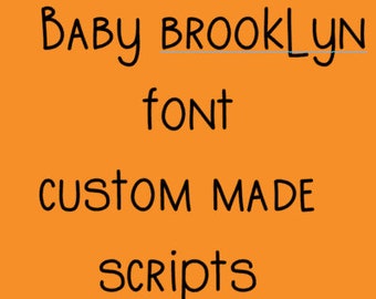 baby brooklyn font custom scripts