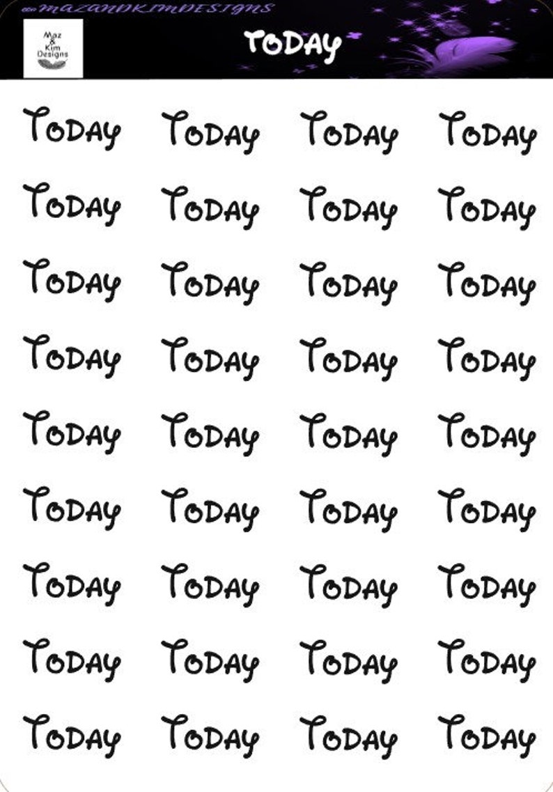 May include: A sheet of 20 black and white stickers with the word "TODAY" written in a stylized font.