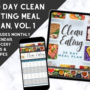 30 Day Clean Eating Meal Plan Vol. 1, Recipes, Grocery List