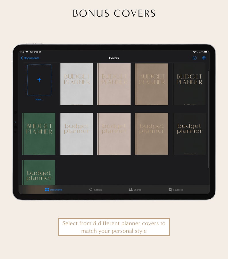 May include: A screenshot of a tablet screen showing a selection of 8 different budget planner covers. The covers are in various colors, including green, beige, and black. The text "BUDGET PLANNER" is displayed on each cover.