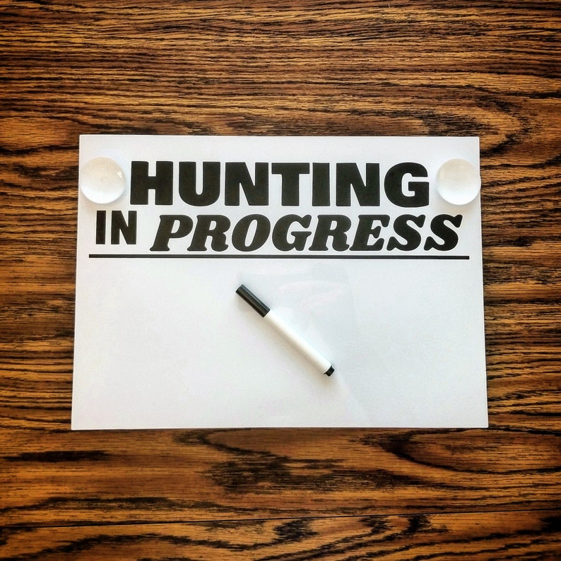 Hunting in Progress Dryerase Car Window Sign and Marker Set Etsy