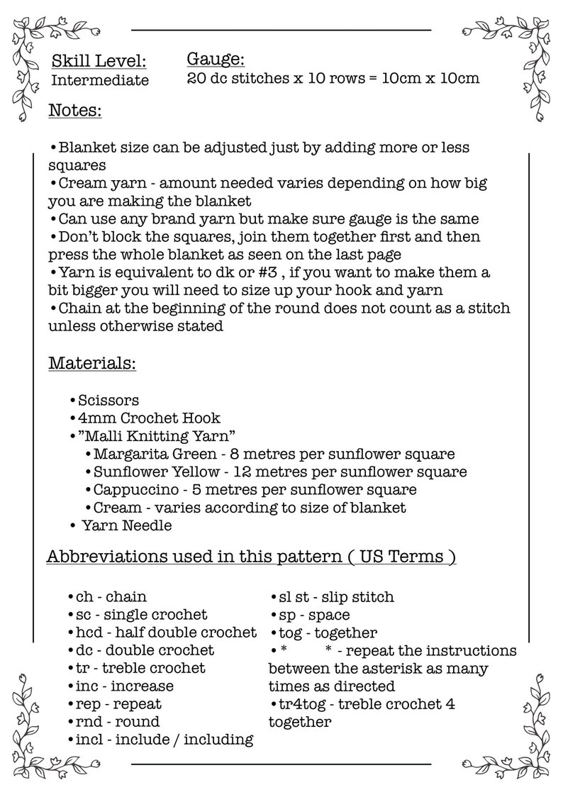 May include: Crochet pattern instructions for an intermediate skill level. The pattern includes materials, abbreviations, and gauge information for a blanket made with sunflower squares. The pattern uses US crochet terms.