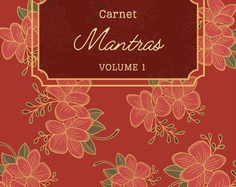 May include: A red journal cover with a floral pattern and the text "Carnet Mantras Volume 1." The design features red flowers with gold outlines and green leaves. The bottom of the cover reads "Pandi Panda Yoga."