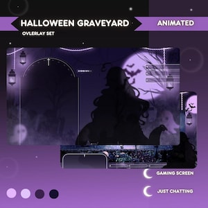 May include: A digital overlay set for streaming, featuring a Halloween graveyard theme. The design includes a full moon, bats, and a silhouette of a person. The text "Halloween Graveyard" and "Animated" are displayed. Includes a gaming screen and just chatting screen.