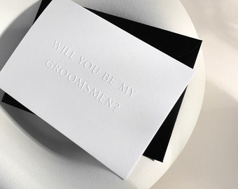 Groomsmen Proposal Card | Will You Be My Groomsmen?| Embossing | including envelope