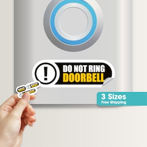 Do Not Ring Doorbell 3 Sizes Sticker Sign - Tiny Sticker Sign - Doorbell Sticker - Camera Doorbell Sticker- Waterproof - Outdoor Sticker