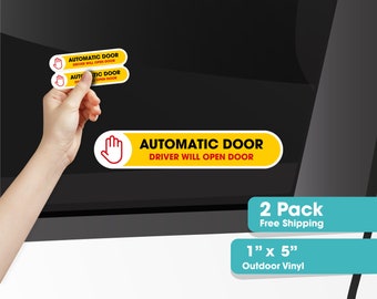 Automatic Door - Driver Will Open Door - Automatic Car Door - Window Vinyl Sticker - Waterproof Car Sticker Sign - Rideshare Driver - 2 Pack