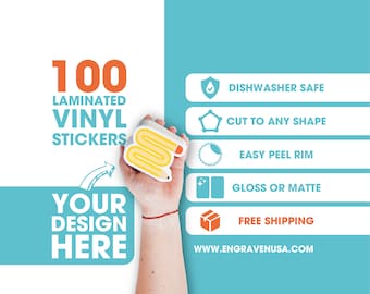 100 Vinyl - Laminated Stickers - Your Custom Image, Logo, Design Printed On Waterproof Permanent Vinyl - Gloss and Matte Finish - Any Shape