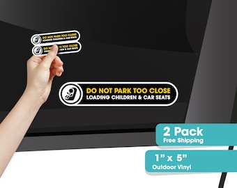 Do Not Park Too Close Stickers | Loading Children & Car Seats Signs | Set of 2 Small Car Window Decals | Waterproof Vinyl
