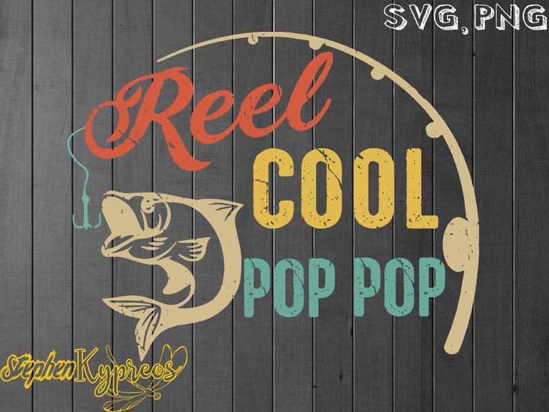 Download Fathers Day Gifts Vintage Fishing Reel Cool Pop Pop SVG | Etsy