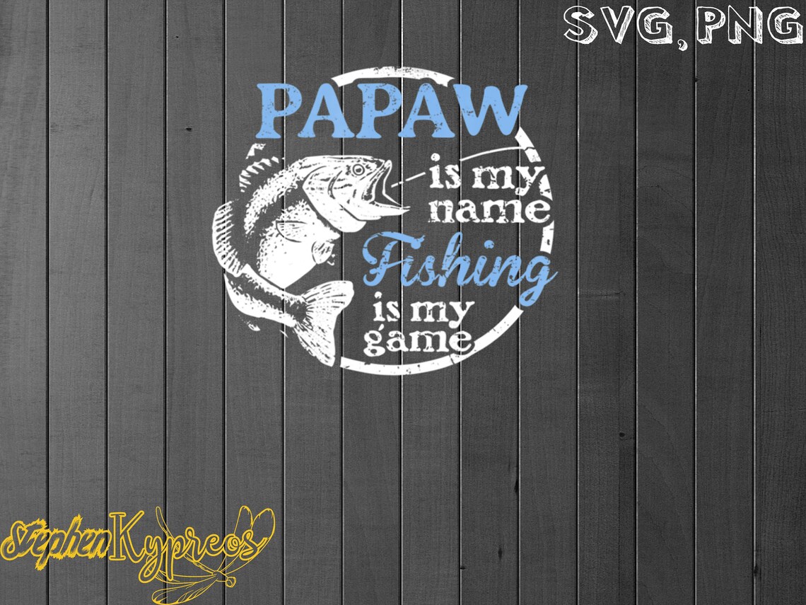 Free Free 249 Fishing Papaw Svg SVG PNG EPS DXF File