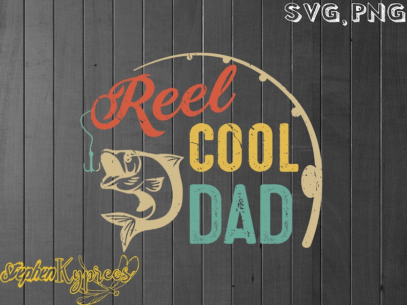 Download Fathers Day Gifts Vintage Fishing Reel Cool Dad SVG ...