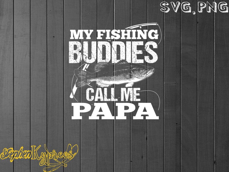 Free Free 181 Papa&#039;s Fishing Buddy Svg SVG PNG EPS DXF File