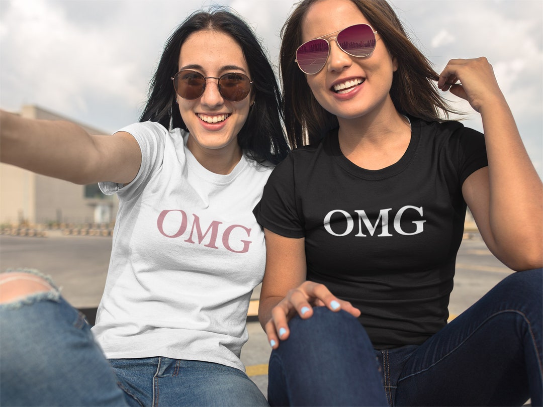 Girls OMG Shirt Ladies Casual T-shirt Funny Women Shirt - Etsy