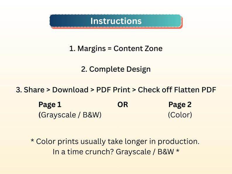 Puede incluir: Un gr&aacute;fico digital con instrucciones para un proceso de dise&ntilde;o. El texto incluye pasos para m&aacute;rgenes, finalizaci&oacute;n del dise&ntilde;o e impresi&oacute;n PDF. Se proporcionan opciones para impresiones en escala de grises o en color, con una nota sobre el tiempo de producci&oacute;n.