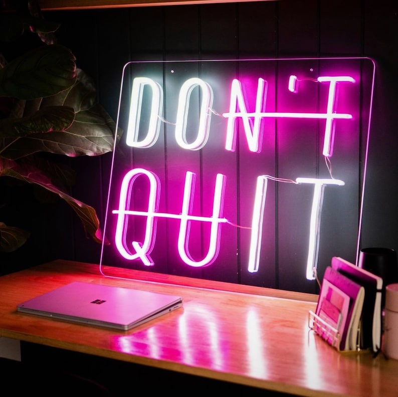 Dont Quit Neon Sign Led Neon Light Light up Sign Etsy