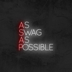 As Swag As Possible Neon | Modern Art| Wall Art| Neon Gift| Gift For Him| Neon Sign| Home Decor| Holiday gift| Personalised neon| light Sign