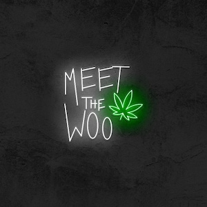 Meet The Woo - Pop Smoke Neon Sign, Wall Art, Neon Gift, Gift For Him, Neon Sign, Home Decor, Holiday gift, Personalizzato neon, Light Sign