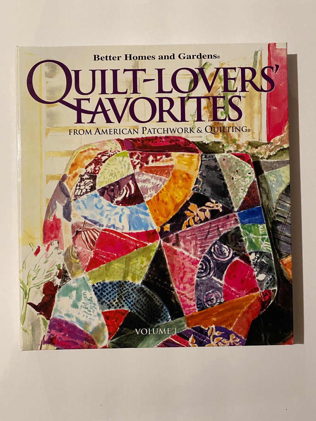 Quiltlovers Favorites From American Patchwork & Quilting Better Homes
