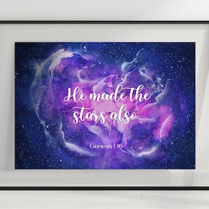 Bible Verse Wall Art He Made the Stars Also Genesis 1:16 Digital Download, Creation Scripture Printable Gift for Your Christian Home Decor