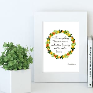 Ecclesiastes 3:1 Fall Floral Digital Scripture Art Seasonal Decor Gift, For Everything there is a Season Bible Verse Christian Printable Art
