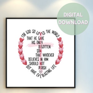 Gott so geliebt, Herz Aquarell Art Print, John 3:16, Valentine Schrift Wandkunst, druckbare Bibel Vers, christliches Dekor, digitaler Download