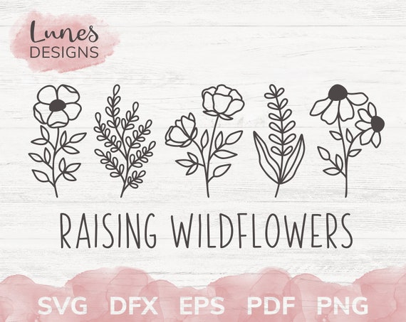 Free Free 225 Raising A Little Wildflower Svg SVG PNG EPS DXF File