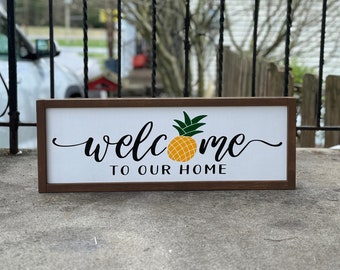 Welcome to our Home Sign | Wood Sign | Pineapple Decor | Hospitality Sign | Home Decor