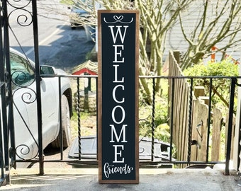 Welcome Friends Vertical Porch Sign