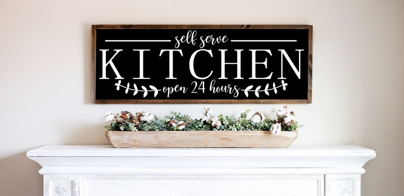 Self Serve Kitchen Open 24 Hours Sign Kitchen Signs - Etsy