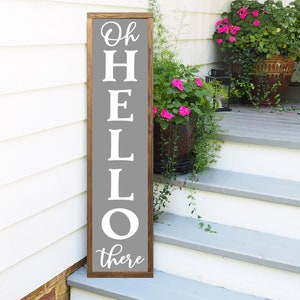 Welcome Sign for Front Porch, Oh Hello There Welcome Sign, Vertical Welcome Sign, Front Porch Sign, Front Porch Decor image 5