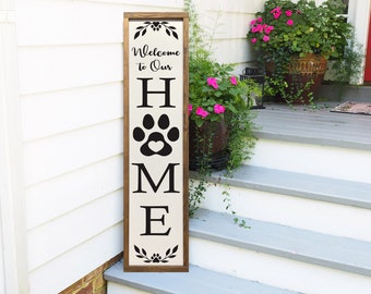 Welcome Sign, Front Porch Decor, Paw Print Welcome Sign, Outdoor Welcome Sign, Vertical Welcome Sign, Wood Welcome Sign, Farmhouse Sign