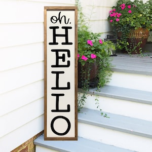 Oh Hello Welcome Sign, Vertical Welcome Sign, Front Porch Decor