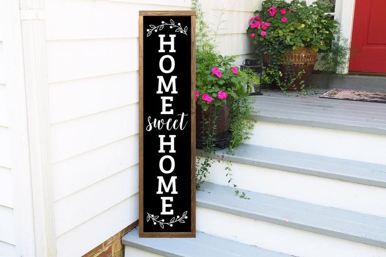 Welcome Sign, Home Sweet Home Sign, Vertical Welcome, Farmhouse Style Sign, Porch Decor, Porch Leaner image 1