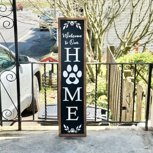 Welcome Sign, Front Porch Decor, Paw Print Welcome Sign, Outdoor Welcome Sign, Vertical Welcome Sign, Wood Welcome Sign, Farmhouse Sign image 2