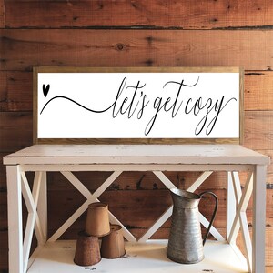 Let's Get Cozy Sign | Home Decor | Wood Signs | Framed Wood Signs | Above Bed Sign