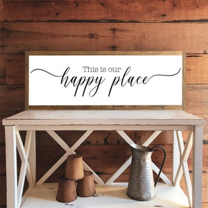 This is our Happy Place, Home Wall Decor, Framed Wood Sign, Home Decor, Living Room Sign, Farmhouse Wood Sign