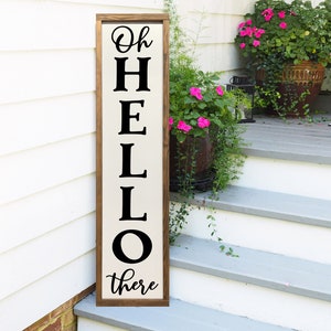 Welcome Sign for Front Porch, Oh Hello There Welcome Sign, Vertical Welcome Sign, Front Porch Sign, Front Porch Decor