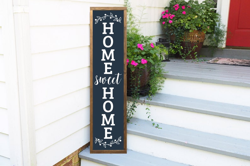 Welcome Sign, Home Sweet Home Sign, Vertical Welcome, Farmhouse Style Sign, Porch Decor, Porch Leaner image 3