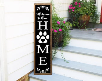 Welcome Sign, Front Porch Decor, Paw Print Welcome Sign, Outdoor Welcome Sign, Vertical Welcome Sign, Wood Welcome Sign, Farmhouse Sign