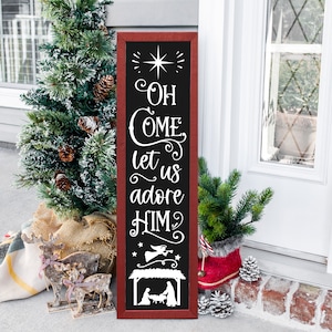 Oh Come Let Us Adore Him Sign | Christmas Porch Decor | Wood Sign | Farmhouse Welcome Sign | Christmas Decoration | Home Decor