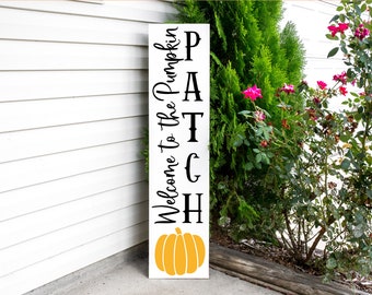 Welcome to The Pumpkin Patch | Vertical Welcome Sign | Fall Decor