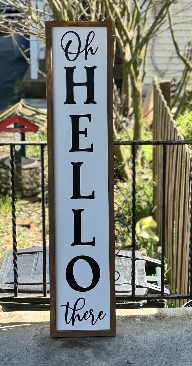 Welcome Sign for Front Porch, Oh Hello There Welcome Sign, Vertical Welcome Sign, Front Porch Sign, Front Porch Decor image 2